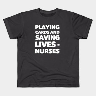 Playing Cards and Saving Lives Kids T-Shirt